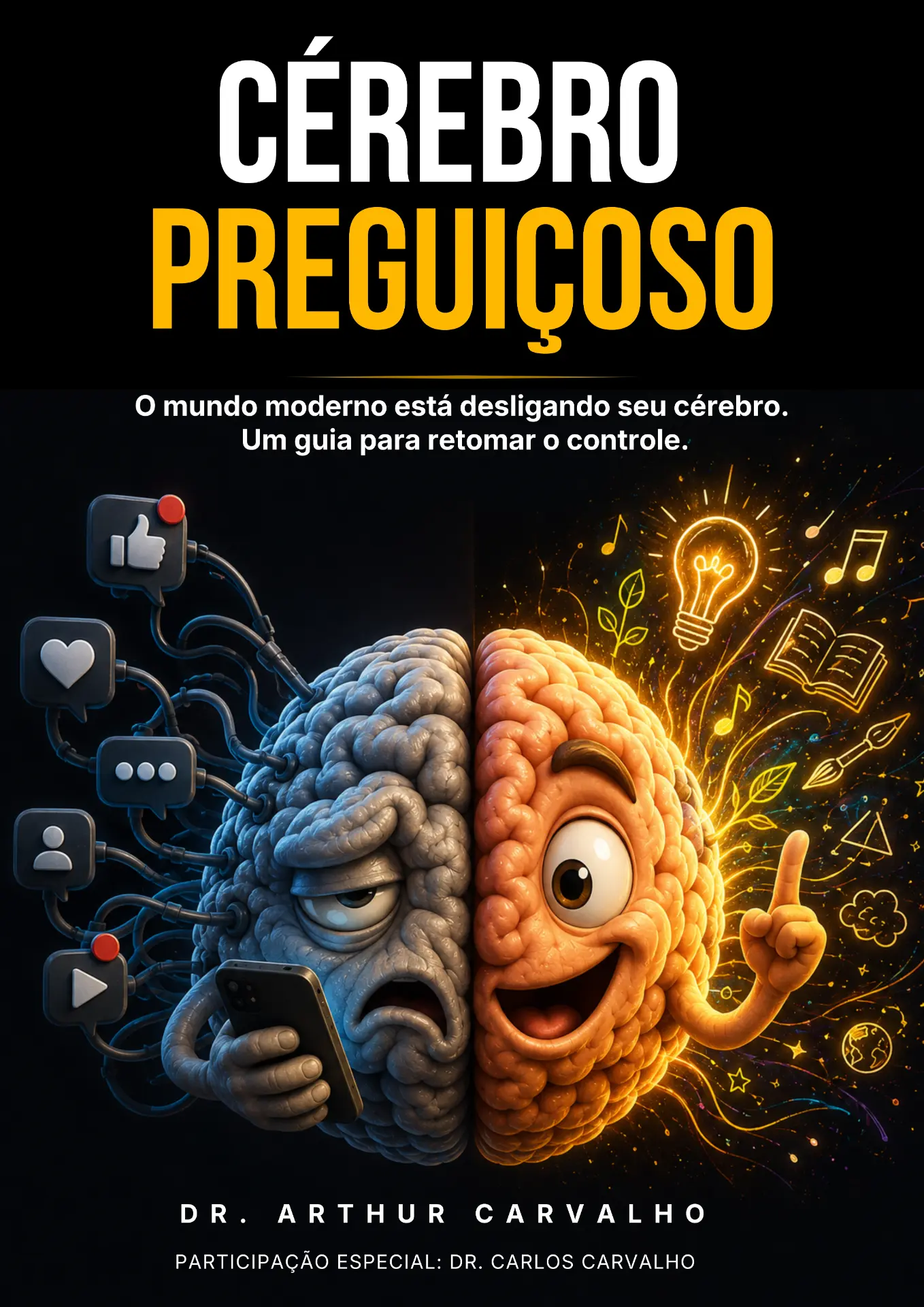 Capa do livro Cérebro Preguiçoso, de Dr. Arthur Carvalho